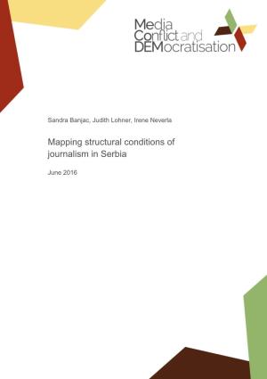 Mapping Structural Conditions of Journalism in Serbia
