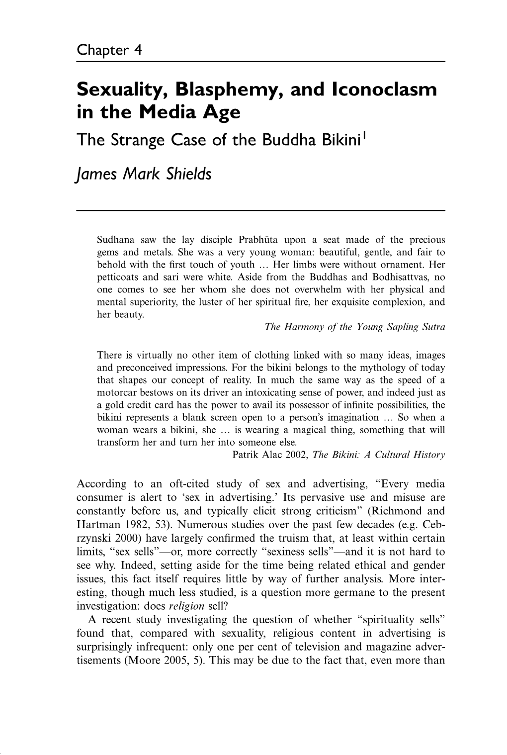 The Strange Case of the Buddha Bikini1 James Mark Shields
