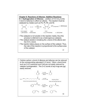 Hydrogenation of Alkenes – Addition of H-H (H2) to the Π-Bond of Alkenes to Afford an Alkane