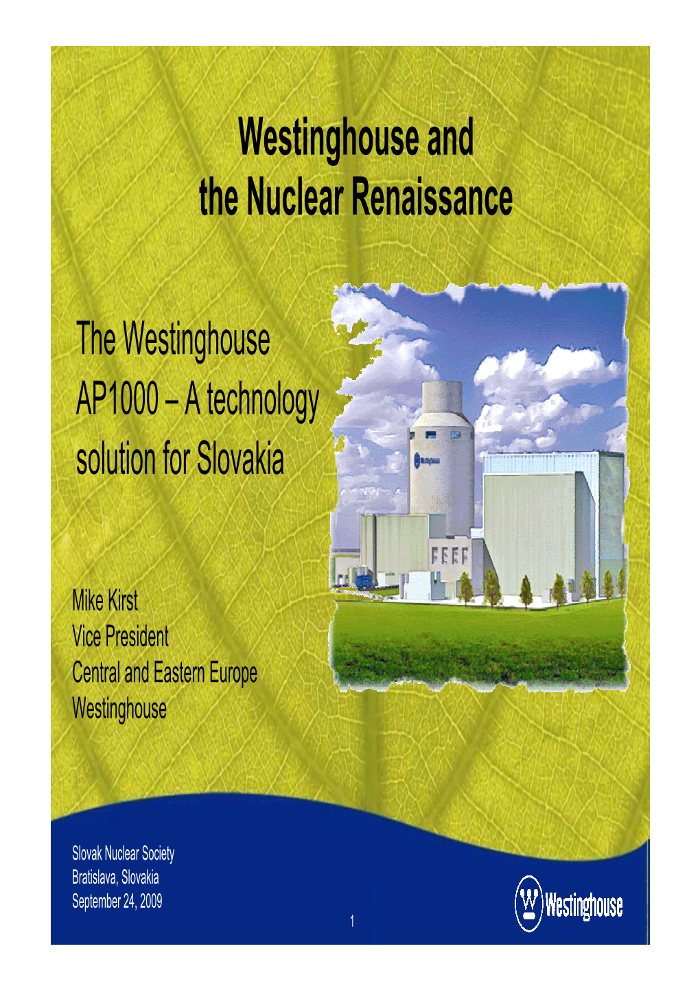 Westinghouse and the Nuclear Renaissance