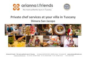 Private Chef Services at Your Villa in Tuscany Dimora San Jacopo
