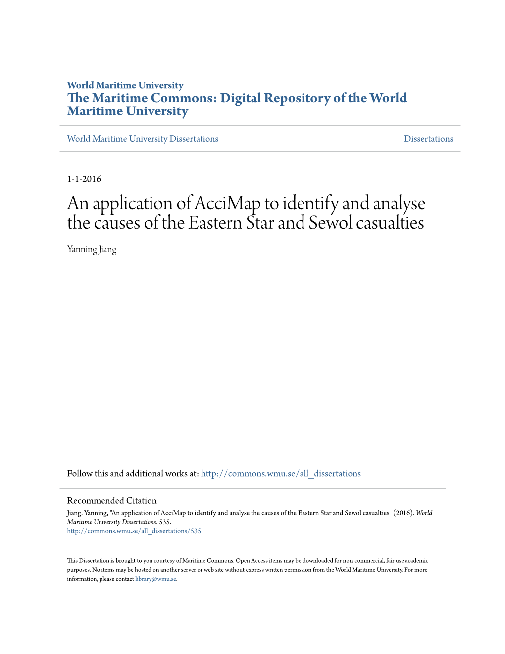 An Application of Accimap to Identify and Analyse the Causes of the Eastern Star and Sewol Casualties Yanning Jiang