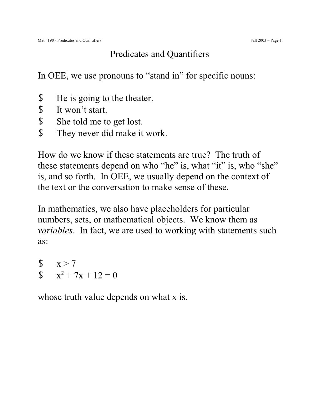 Math 190 - Predicates and Quantifiers Fall 2003 Page XXX