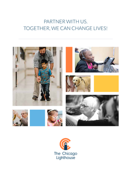 Partner with Us. Together, We Can Change Lives!