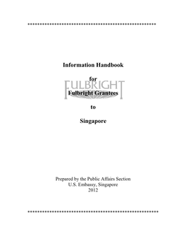 Information Handbook for Fulbright Grantees to Singapore