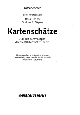 Kartenschätze Aus Den Sammlungen Der Staatsbibliothek Zu Berlin