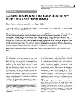 Succinate Dehydrogenase and Human Diseases: New Insights Into a Well-Known Enzyme