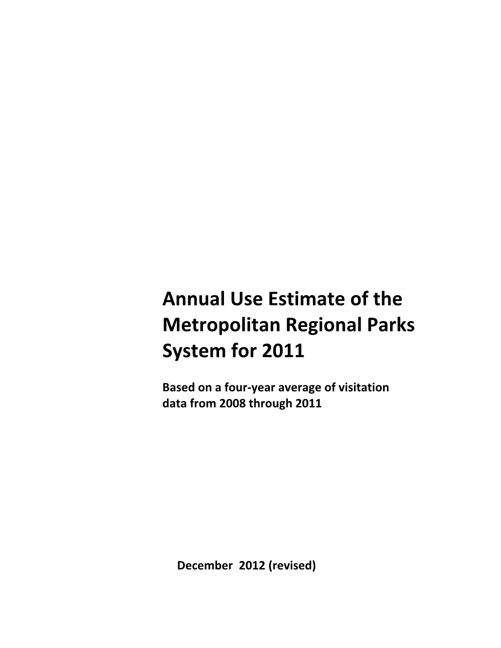 2011 Annual Use Estimate of the Regional Parks System