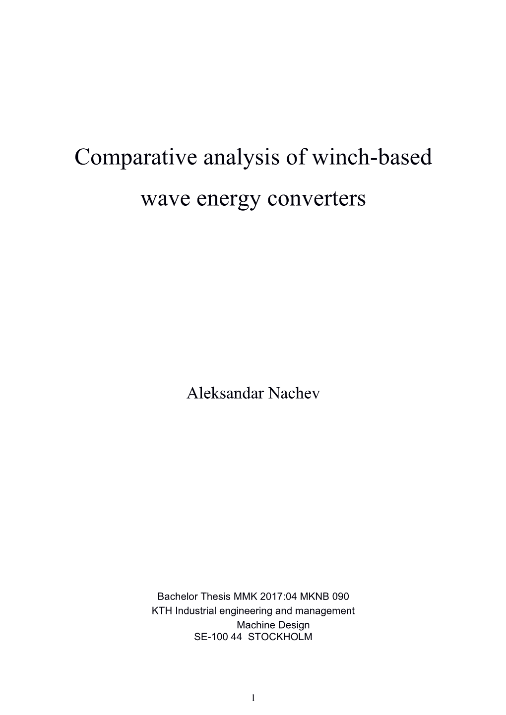 Comparative Analysis of Winch-Based Wave Energy Converters