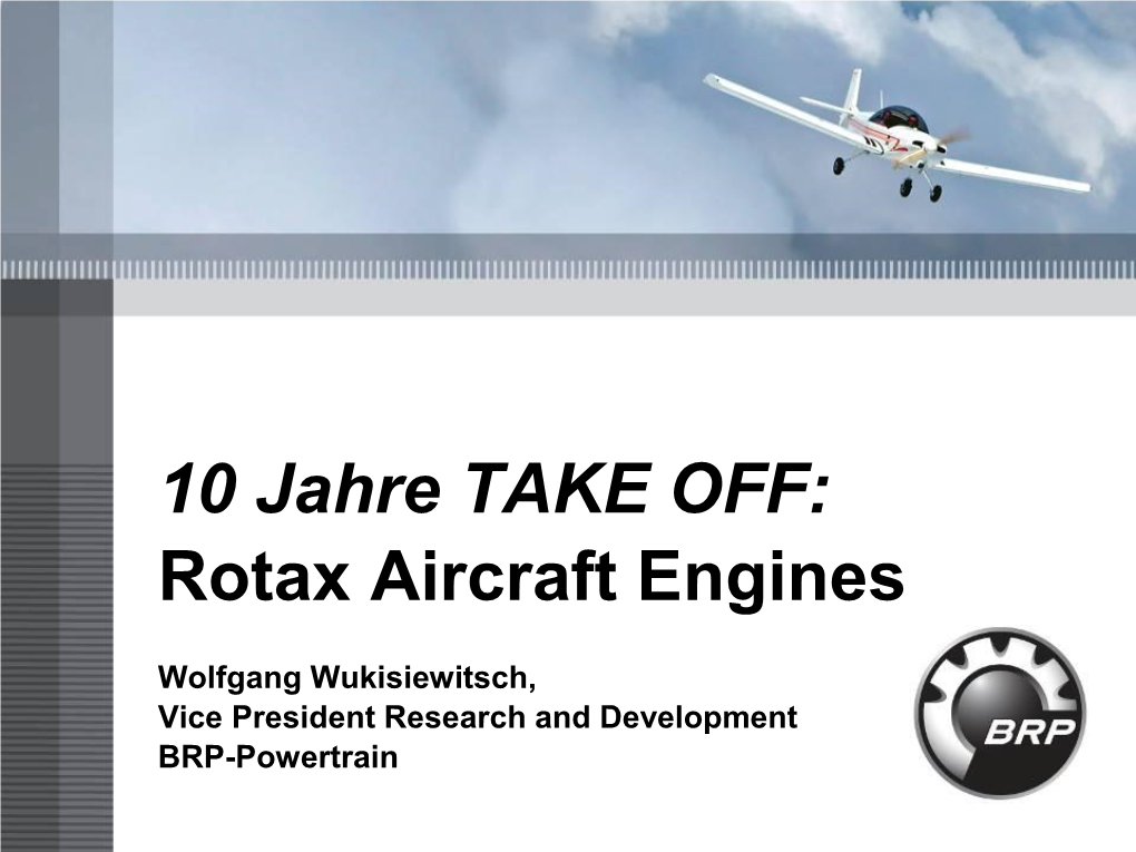 Rotax Aircraft Engine Milestones – 2 Stroke