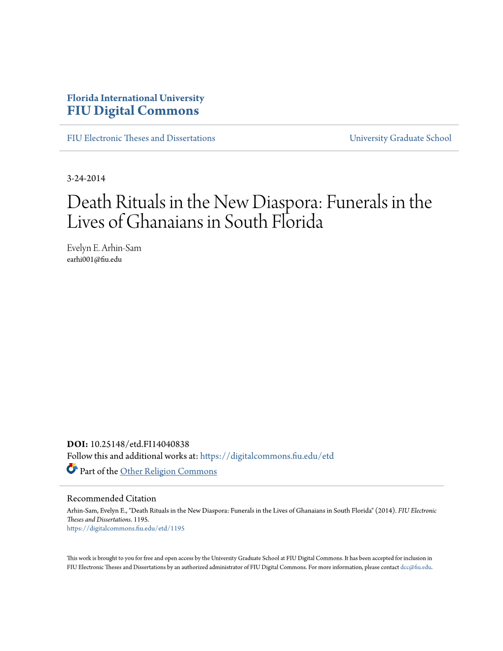 Death Rituals in the New Diaspora: Funerals in the Lives of Ghanaians in South Florida Evelyn E