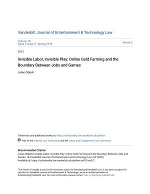 Invisible Labor, Invisible Play: Online Gold Farming and the Boundary Between Jobs and Games