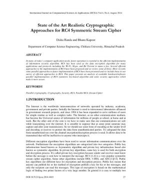 State of the Art Realistic Cryptographic Approaches for RC4 Symmetric Stream Cipher