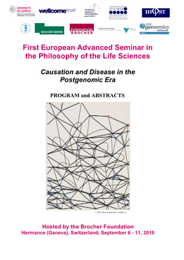 First European Advanced Seminar in the Philosophy of the Life Sciences