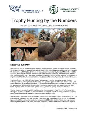 Trophy Hunting by the Numbers
