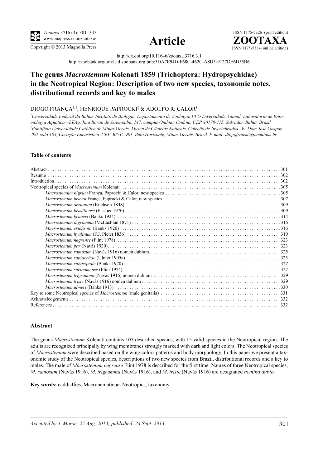 The Genus Macrostemum Kolenati 1859 (Trichoptera: Hydropsychidae) in the Neotropical Region: Description of Two New Species