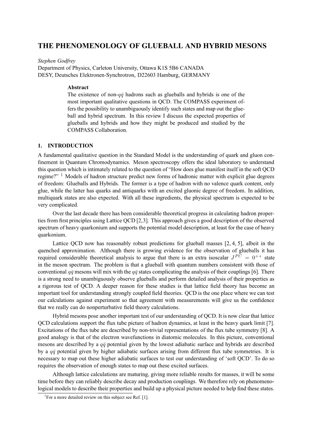 The Phenomenology of Glueball and Hybrid Mesons