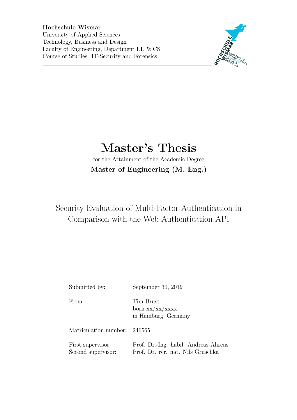 Security Evaluation of Multi-Factor Authentication in Comparison with the Web Authentication API