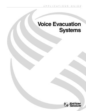 Voice Evacuation Systems APPLICATIONS GUIDE: VOICE EVACUATION SYSTEMS Voice Evacuation Systems