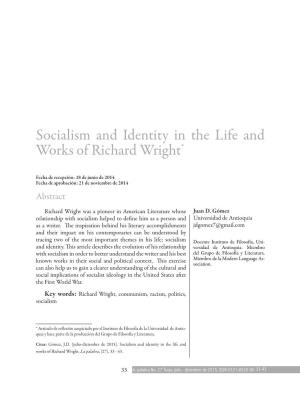 Socialism and Identity in the Life and Works of Richard Wright*