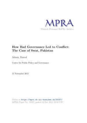 How Bad Governance Led to Conflict: the Case of Swat, Pakistan