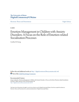 Emotion Management in Children with Anxiety Disorders: a Focus on the Role of Emotion-Related Socialization Processes Cynthia M