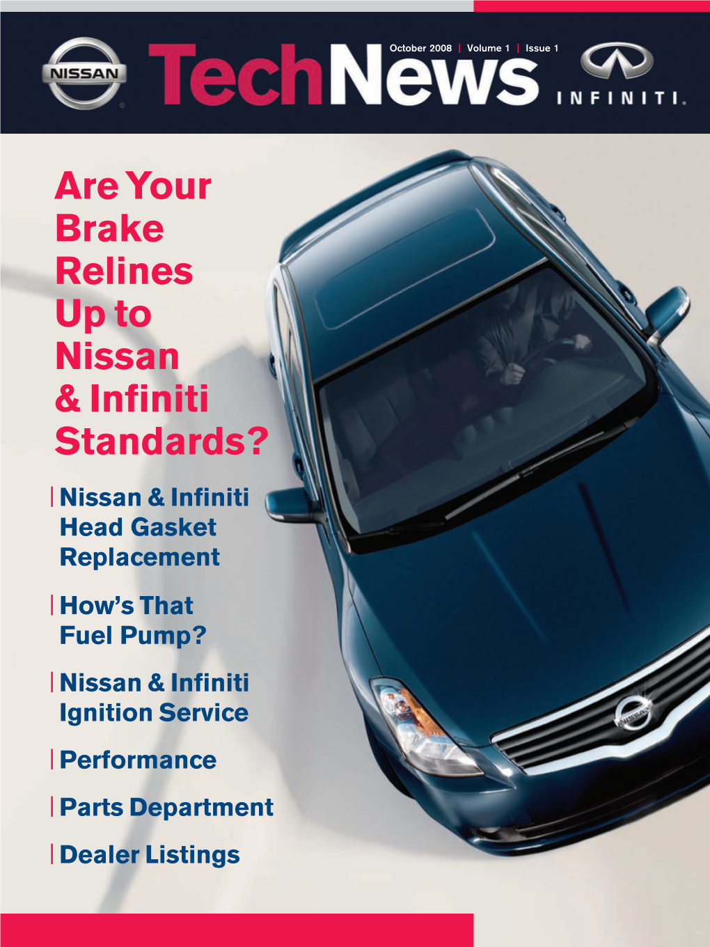 Areyour Brake Relines up to Nissan & Infiniti Standards?