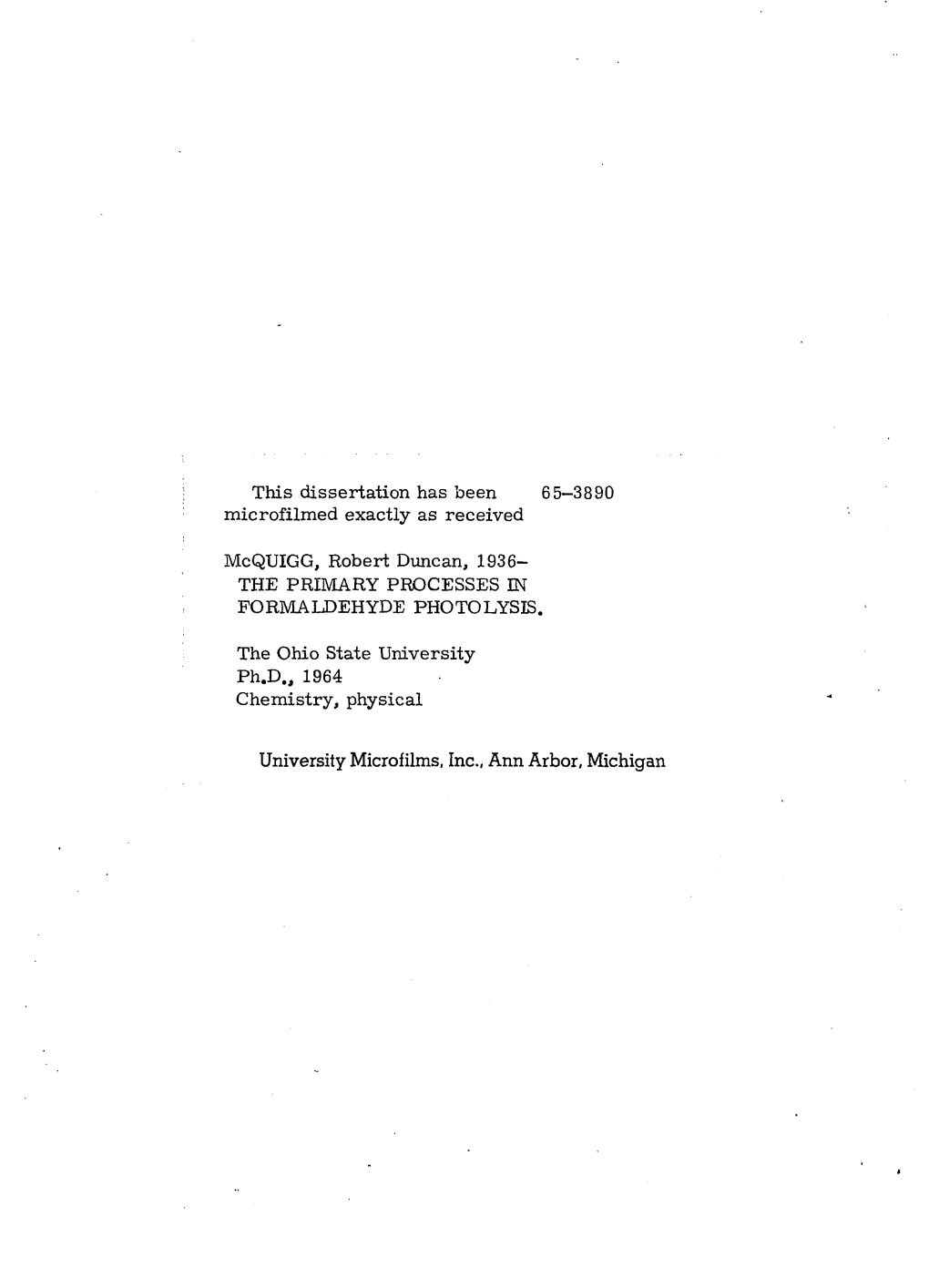 The Primary Process in Formaldehyde Photolysis