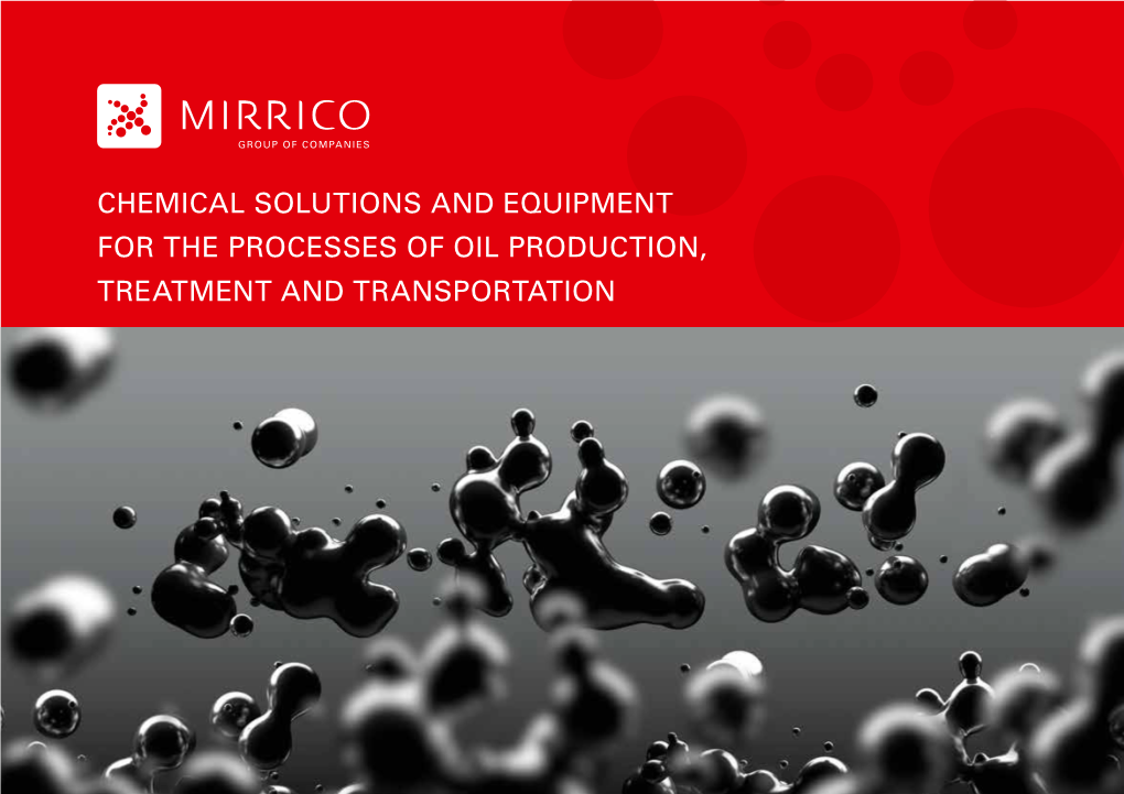 Chemical Solutions and Equipment for the Processes of Oil Production