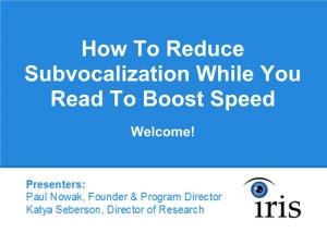 How to Reduce Subvocalization While You Read to Boost Speed