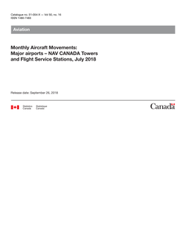 Monthly Aircraft Movements: Major Airports – NAV CANADA Towers and Flight Service Stations, July 2018