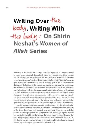 Writing Over , Writing with on Shirin Neshat's Women of Allah Series