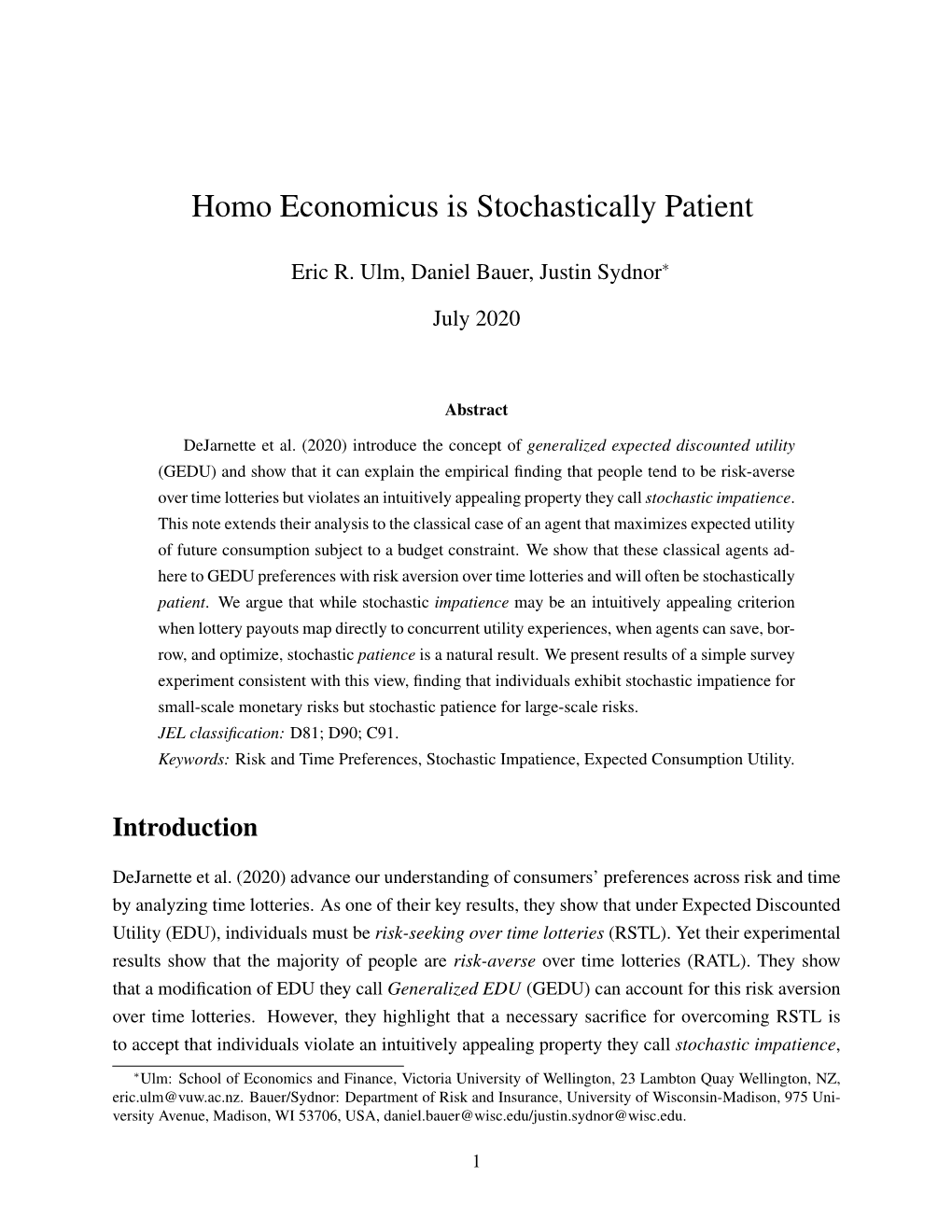 Homo Economicus Is Stochastically Patient