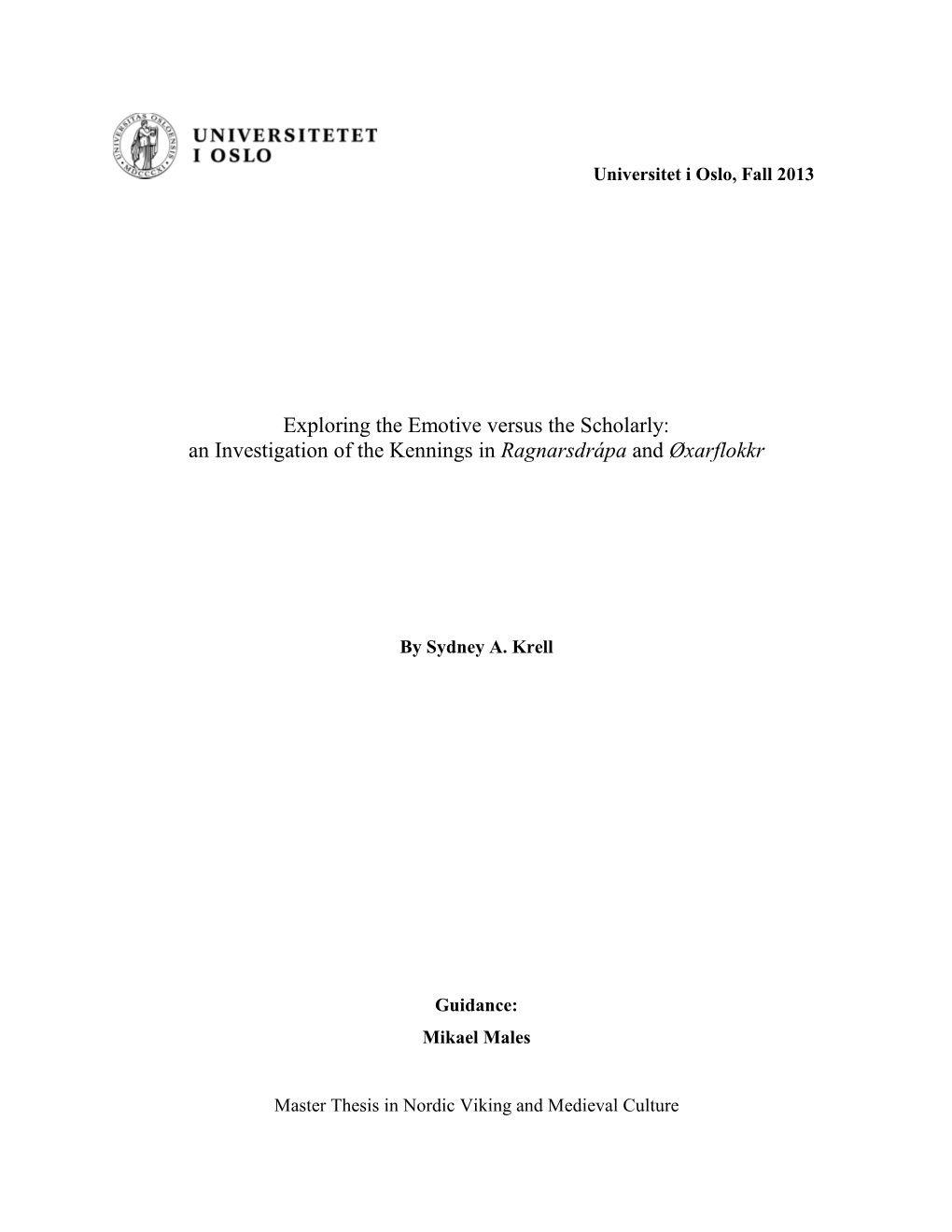 An Investigation of the Kennings in Ragnarsdrápa and Øxarflokkr - DocsLib