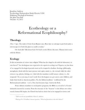 Ecotheology Or a Reformational Ecophilosophy?