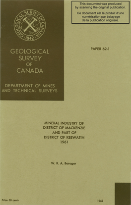 Mineral Industry of District of Mackenzie and Part of District of Keewatin 1961
