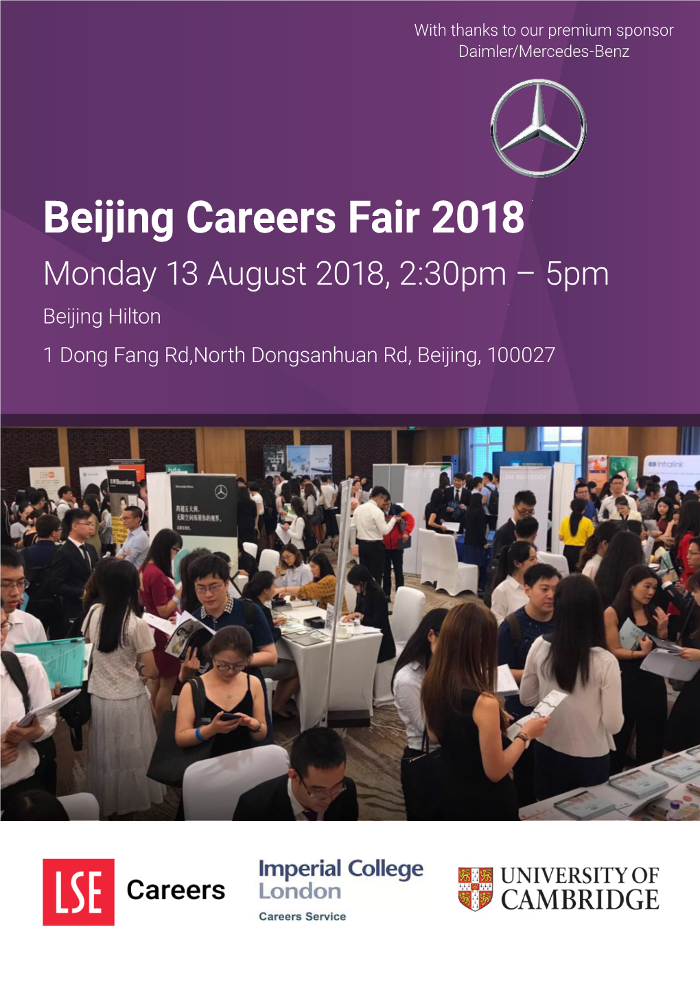 Beijing Careers Fair 2018 Monday 13 August 2018, 2:30Pm – 5Pm Beijing Hilton 1 Dong Fang Rd,North Dongsanhuan Rd, Beijing, 100027 Welcome to the Beijing Careers Fair