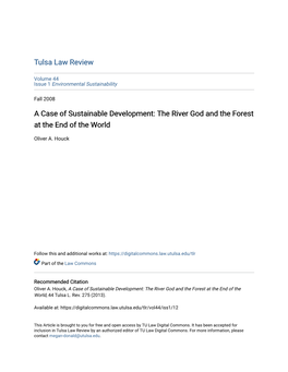 A Case of Sustainable Development: the River God and the Forest at the End of the World