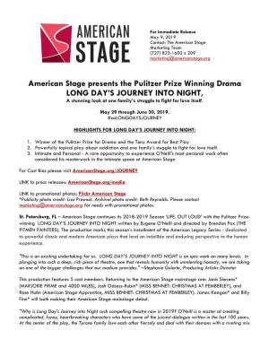 American Stage Presents the Pulitzer Prize Winning Drama LONG DAY’S JOURNEY INTO NIGHT, a Stunning Look at One Family’S Struggle to Fight for Love Itself
