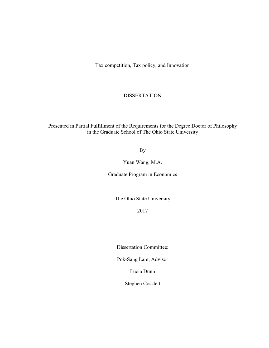 Tax Competition, Tax Policy, and Innovation DISSERTATION