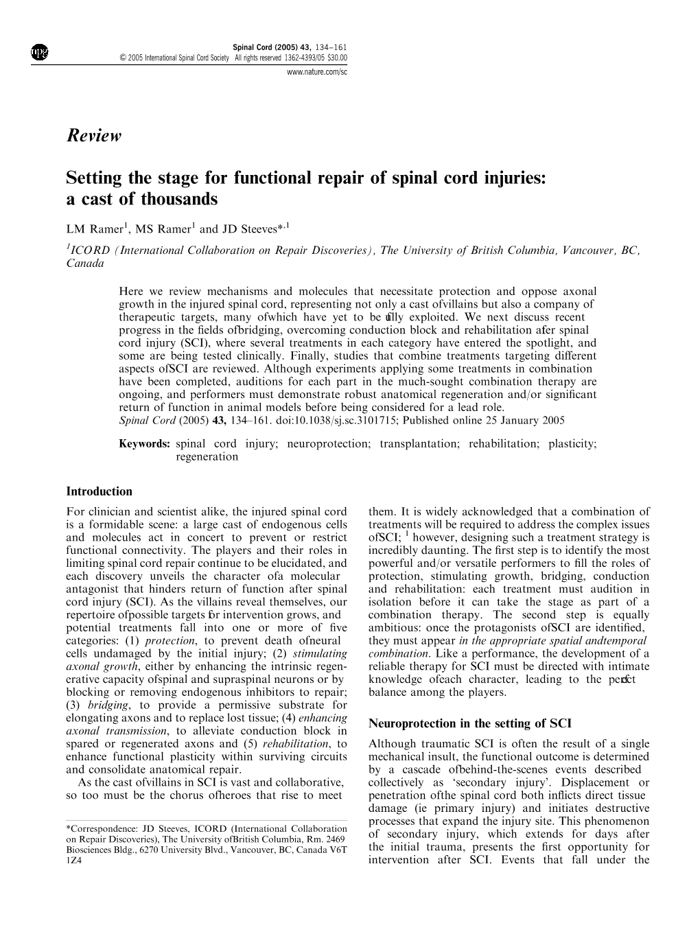 Review Setting the Stage for Functional Repair of Spinal Cord Injuries