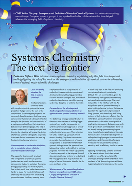 Emergence and Evolution of Complex Chemical Systems Is a Network Comprising More Than 90 European Research Groups