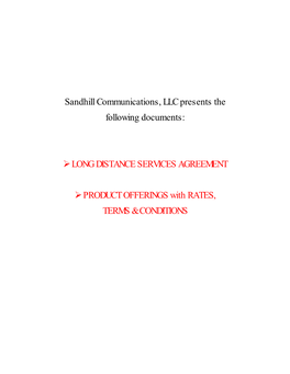 Sandhill Communications, LLC Presents the Following Documents