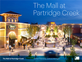 The Mall at Partridge Creek Clinton Township, (Detroit) Michigan a Gathering Place for Northeast Metro Residents