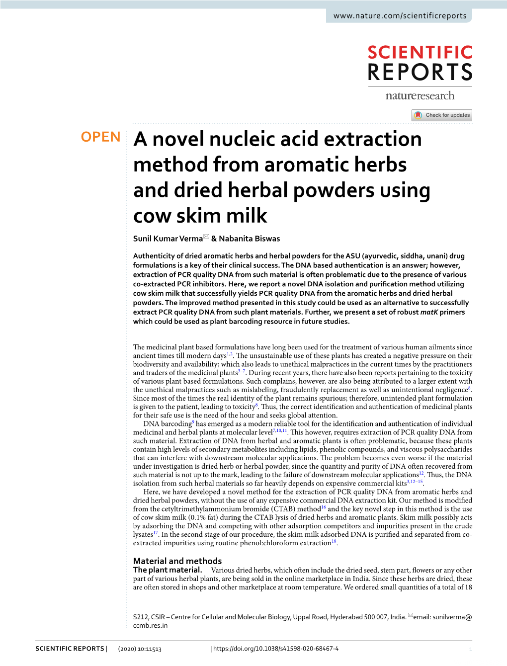 A Novel Nucleic Acid Extraction Method from Aromatic Herbs and Dried Herbal Powders Using Cow Skim Milk Sunil Kumar Verma* & Nabanita Biswas