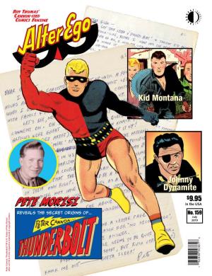No. 159 July 2019 6 1 6 3 0 0 8 5 6 2 8 1 Peter Cannon, Thunderbolt TM & © Estate of Pete Morisi; Other Art TM & © the Respective Trademark Copyright Holders