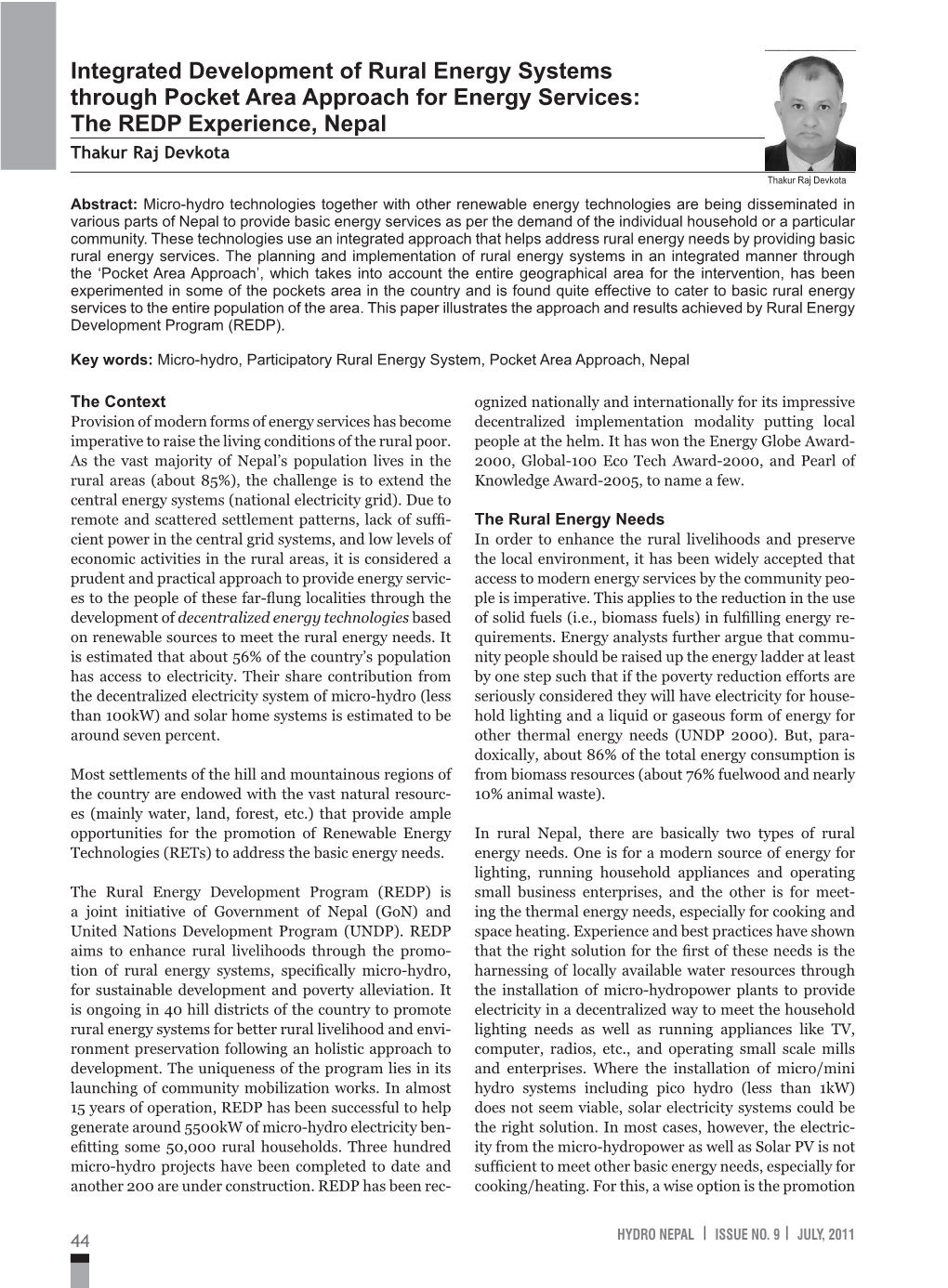 Integrated Development of Rural Energy Systems Through Pocket Area Approach for Energy Services: the REDP Experience, Nepal Thakur Raj Devkota