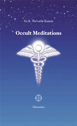 Occult Meditations Occult Meditations Sri K