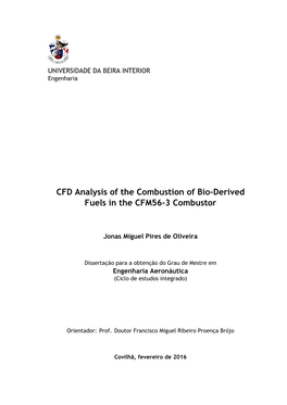 CFD Analysis of the Combustion of Bio-Derived Fuels in the CFM56-3 Combustor