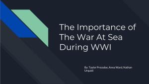 The Importance of the War at Sea During WWI